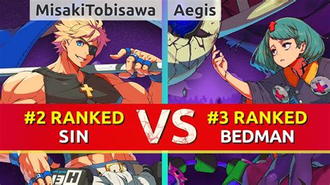 GGST MisakiTobisawa 2 Ranked Sin Vs Aegis 3 Ranked Bedman High