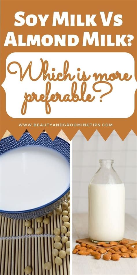 soy  almond milk   healthier beauty  personal grooming