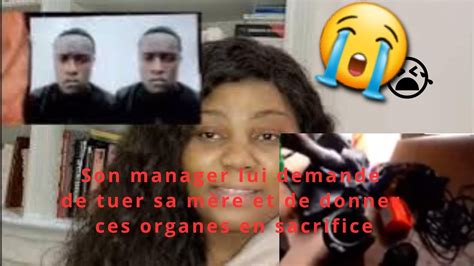 son manager lui dit de tuer sa mère et donner certaines parties de son