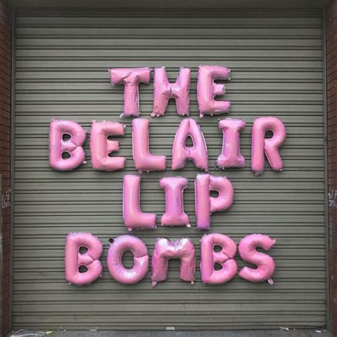 The Belair Lip Bombs The Belair Lip Bombs Ep Lyrics And Tracklist Genius