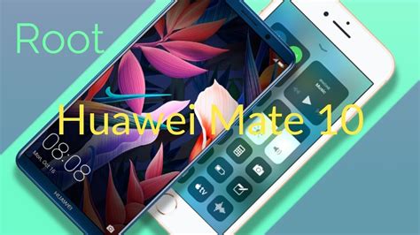 How To Root Huawei Mate 10 100 Working YouTube