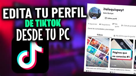 Como Editar Tu Perfil De Tik Tok En Pc Tutorial Youtube