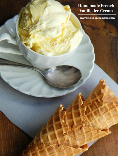 Homemade French Vanilla Ice Cream My Recipe Confessions