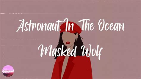 Masked Wolf Astronaut In The Ocean Lyrics Youtube