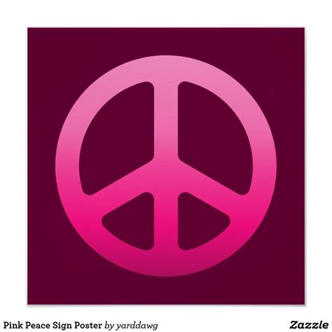 Pink Peace Sign Poster Zazzle Peace Peace Sign Sign Poster