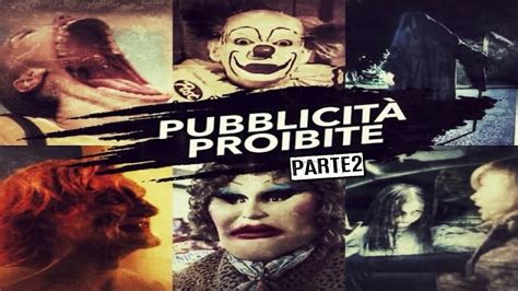 5 Pubblicità Disturbanti Recenti Proibite dalla TV parte 2 YouTube