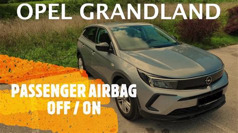 Opel Vauxhall Grandland Turn Off On Passenger Airbag