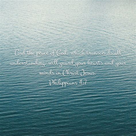 Philippians 4 7 And The Peace Of God Which Transcends All Understanding