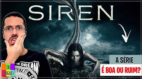 A Série SIREN É BOA OU É RUIM Compensa Assistir Siren A Lenda Das