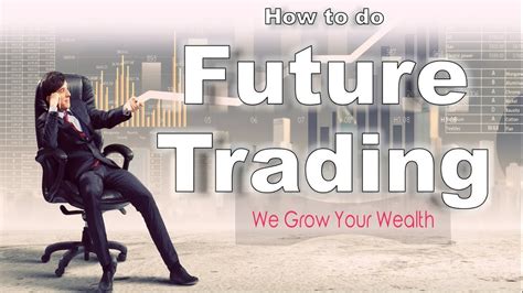 Future Trading Basics Introduction To Futures Trading And Contracts With Examples Youtube