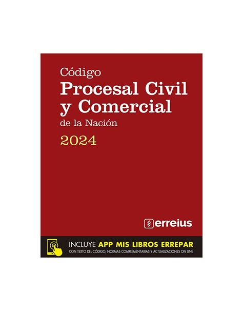 Código Procesal Civil Y Comercial De La Nación 2024