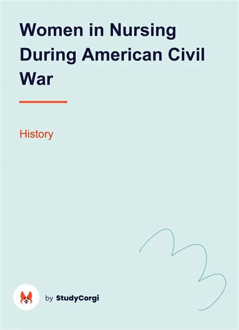 Women In Nursing During American Civil War Free Essay Example