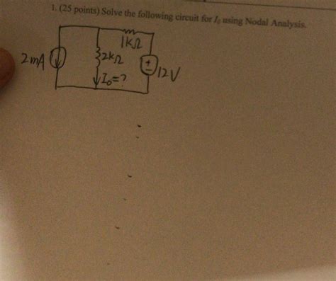 Solved 1 25 Points Solve The Following Circuit For Le