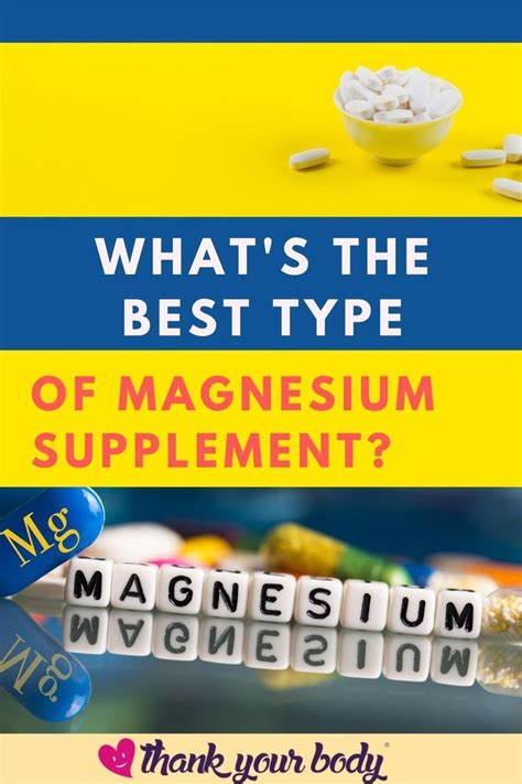 7 Types Of Magnesium What S The Best Type Of Magnesium Supplement