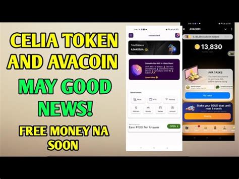 Celia Token And Avacoin May GOOD NEWS Free Money Na Soon YouTube