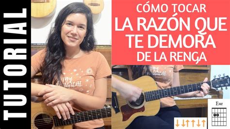 cómo tocar LA RAZÓN QUE TE DEMORA de LA RENGA en guitarra tutorial