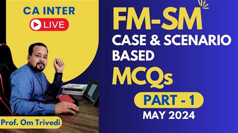 Ca Inter Fmsm Case Scenario Based Mcqs Strategic Management Mcqs In