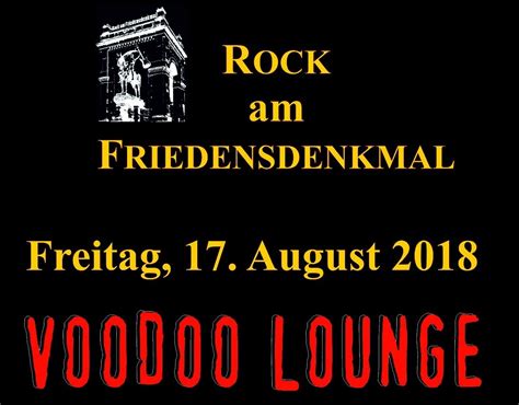 Rock Am Friedensdenkmal Voodoo Lounge Europes Greatest