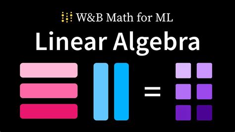 Linear Algebra Math For Machine Learning Youtube