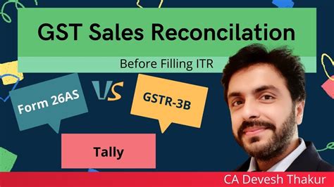 Gst Sales Reconciliation Form As Vs Form Gstr B Vs Tally Before