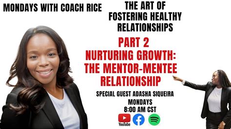 Nurturing Growth The Mentor Mentee Relationship Youtube