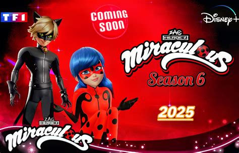 All about Miraculous Ladybug and Cat Noir season 6 - YouLoveIt.com