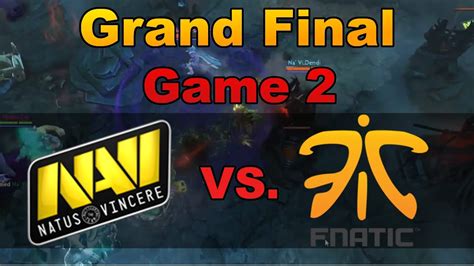 Na Vi Vs Fnatic Game 2 Highlights GRAND FINAL Dota 2 XMG YouTube