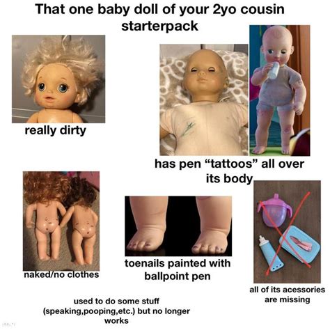 That One Baby Doll Of Your Yo Cousin Starterpack R Starterpacks