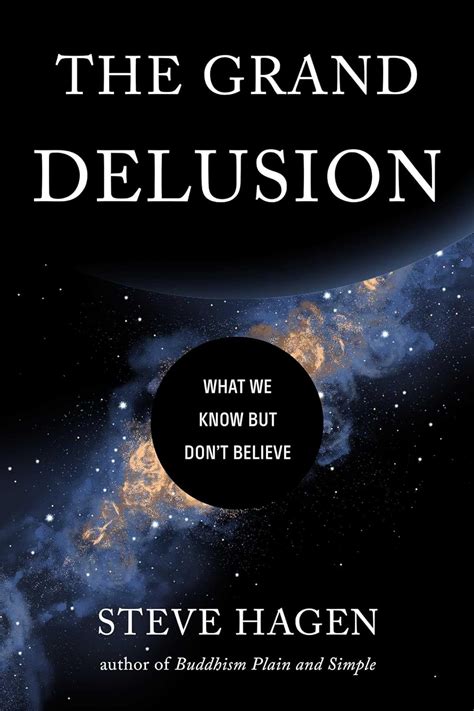 Amazon.com: The Grand Delusion: What We Know But Don't Believe ...