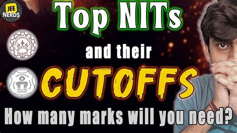 Top NITs And Their Cutoffs Marks Vs Ranks JEE 2025 YouTube