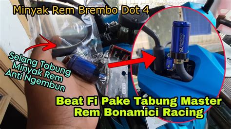 Beat Fi Pake Tabung Master Rem Bonamici Racing Ganti Selang Tabung