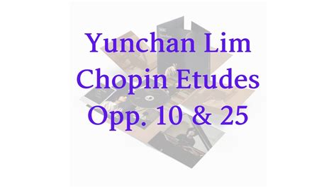 Chopin Tudes Opp Yunchan Lim Youtube