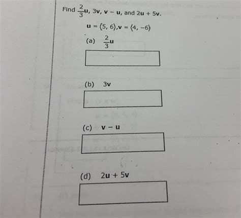 Solved Find çu 3V v u and 2u 5v u 5 6 v 4 Chegg