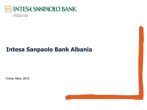 PPT - Intesa Sanpaolo Bank Albania PowerPoint Presentation, free ...