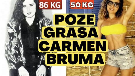 Carmen Bruma A Avut De Kg Poze Carmen Bruma Grasa Si Cum A Reusit