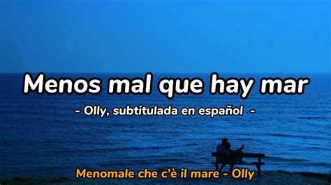 Menomale che cè il mare Olly Subtitulada en español YouTube