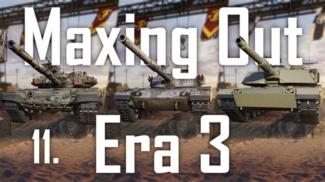 Maxing Out Era 3 11 Rikitikitave World Of Tanks Console WoT