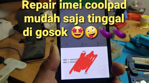 Repair Imei Coolpad A118 Imei Null No Imei Abis Ganti Emmc By UMT