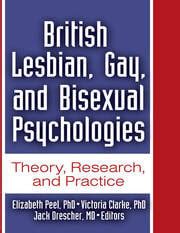 British Lesbian Gay And Bisexual Psychologies Theory Research And
