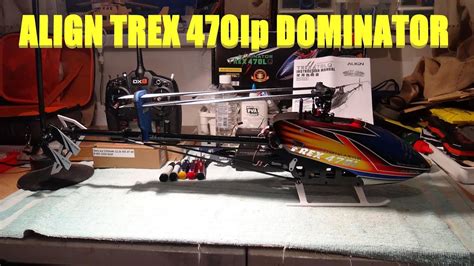 Align Trex Lp Dominator Youtube