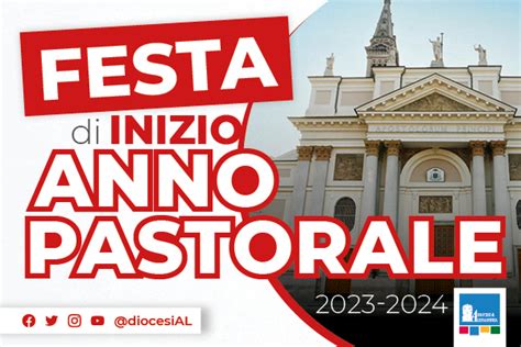 Festa Di Apertura Dell Anno Pastorale 2023 24 Diocesi Di Alessandria