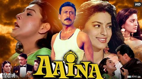 Aaina Full Movie Review And Facts Jackie Shroff Juhi Chawla Amrita