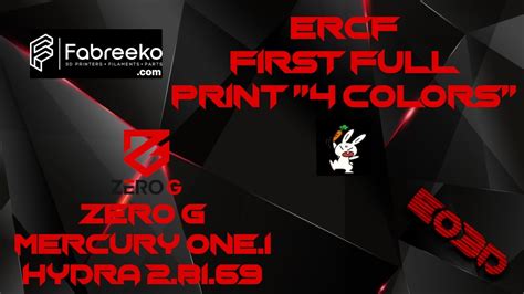 Zero G Mercury One Hydra Ercf Color Print Youtube