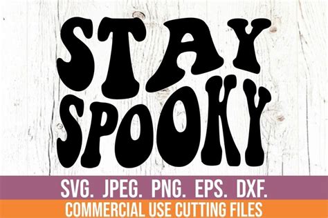 Stay Spooky Svg Halloween Groovy Retro Fall Vibes Svg