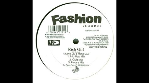 Rich Girl House Mix Louchie Lou And Michie One Youtube