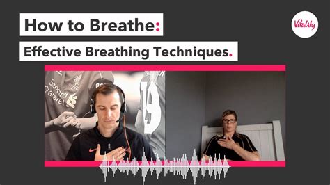 How To Breathe Effective Breathing Techniques Vitality Uk Youtube