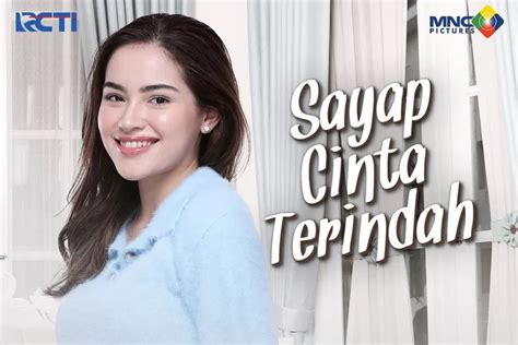 CEK Jadwal Acara RCTI Jumat 2 Juni 2023 Sayap Cinta Terindah Tayang