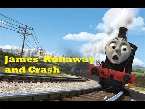 Thomas and Friends: The Adventure Begins - James' Runaway and Crash ...