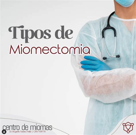 Tipos De Miomectomia