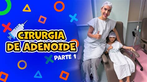 Cirurgia De Adenoide Aos 6 Anos YouTube